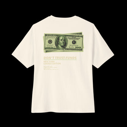 'Don't Trust Funds' Graphic Tee